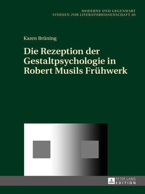 cover image of Die Rezeption der Gestaltpsychologie in Robert Musils Frühwerk